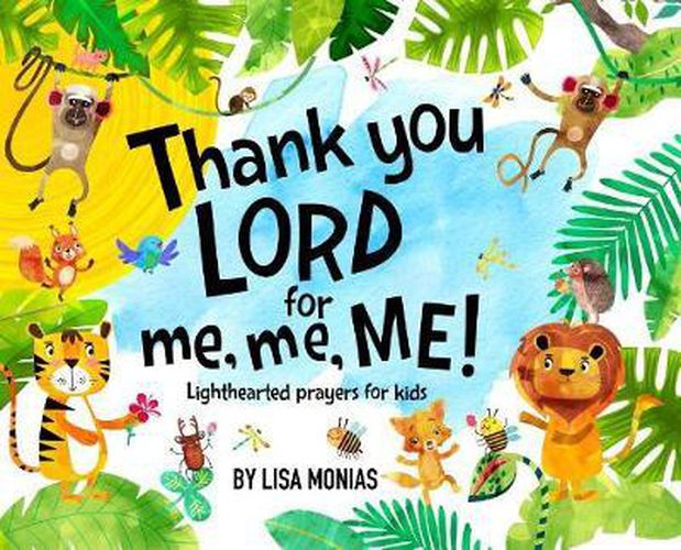 Cover image for Thank You LORD for Me, Me, ME!