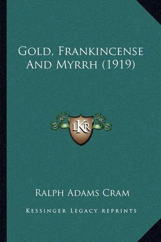 Gold, Frankincense and Myrrh (1919)