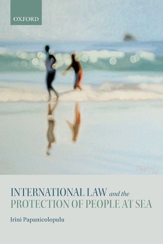 Cover image for International Law and the Protection of People at Sea