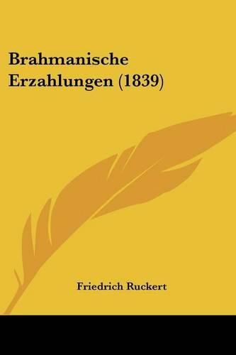 Cover image for Brahmanische Erzahlungen (1839)