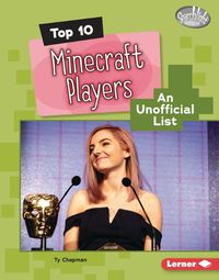 Cover image for Top 10 Minecraft Players