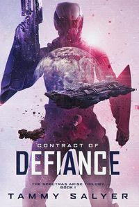 Cover image for Contract of Defiance: Spectras Arise, Book 1