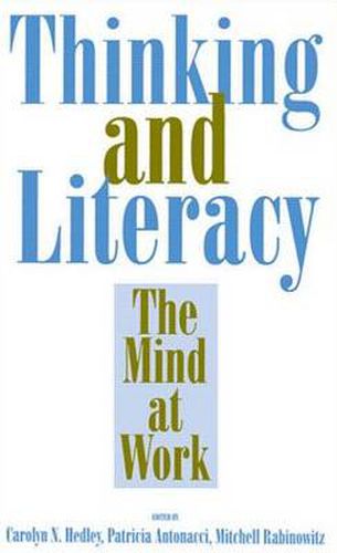 Cover image for Thinking and Literacy: The Mind at Work