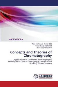 Cover image for Concepts and Theories of Chromatography