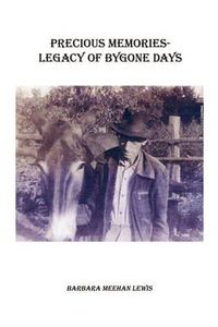 Cover image for Precious Memories - Legacy of Bygone Days