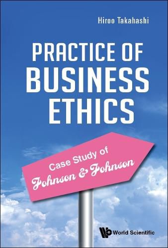 Cover image for Practice Of Business Ethics - Case Study Of Johnson & Johnson