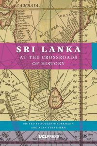 Cover image for Sri Lanka at the Crossroads of History