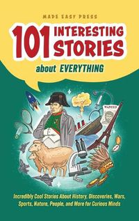 Cover image for 101 Interesting Stories About Everything