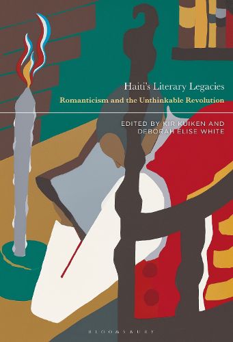 Cover image for Haiti's Literary Legacies: Romanticism and the Unthinkable Revolution