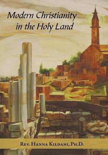 Cover image for Modern Christianity in the Holy Land