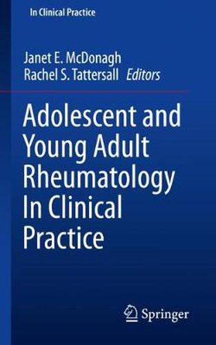 Cover image for Adolescent and Young Adult Rheumatology In Clinical Practice