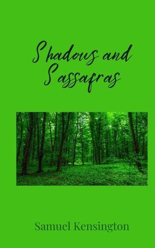 Cover image for Shadows and Sassafras