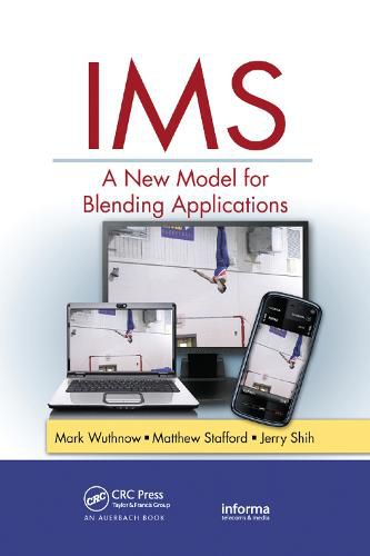 Cover image for IMS: A New Model for Blending Applications