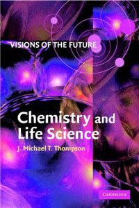 Cover image for Visions of the Future: Chemistry and Life Science