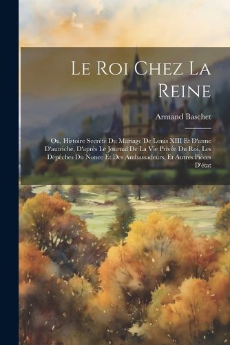 Le Roi Chez La Reine