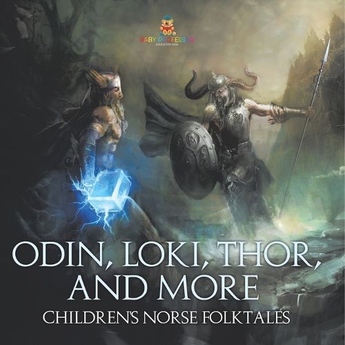 Cover image for Odin, Loki, Thor, and More Children's Norse Folktales