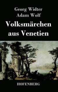 Cover image for Volksmarchen aus Venetien