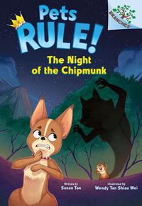 Cover image for The Night of the Chipmunk: A Branches Book (Pets Rule! #6)