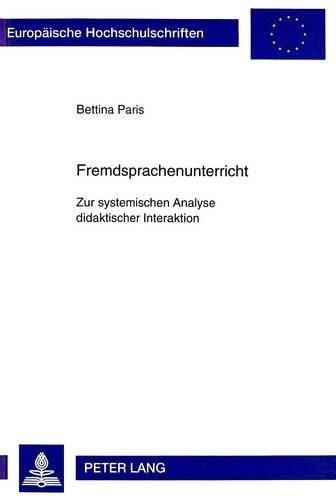 Cover image for Fremdsprachenunterricht: Zur Systemischen Analyse Didaktischer Interaktion