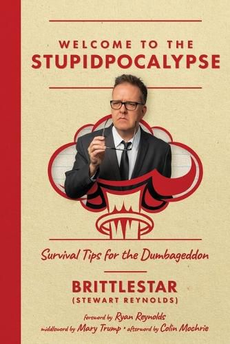 Cover image for Welcome to the Stupidpocalypse