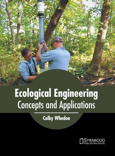Cover image for Ecological Engineering: Concepts and Applications