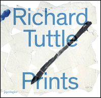 Cover image for Richard Tuttle: Prints