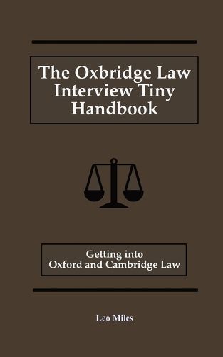 The Oxbridge Law Interview Tiny Handbook