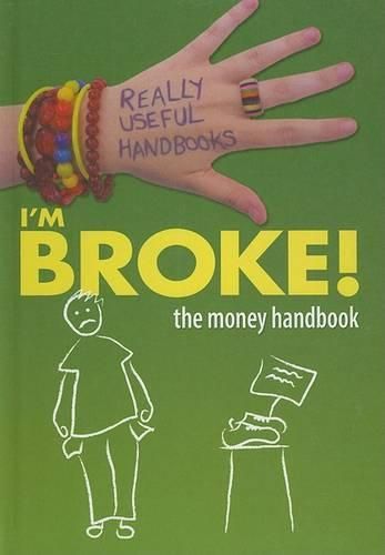 Cover image for I'm Broke!: The Money Handbook