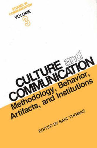 Cover image for Studies in Communication, Volume 3: Culture and Communication: Methodology, Behavior, Artifacts, and Institutions