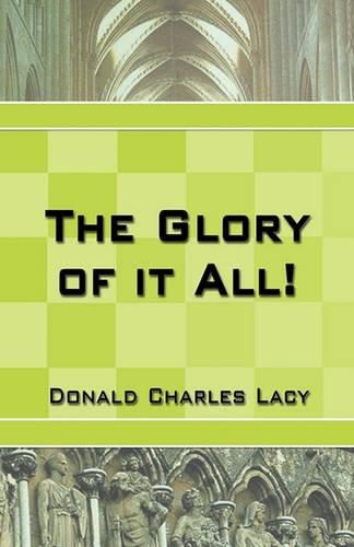 Cover image for The Glory of it All