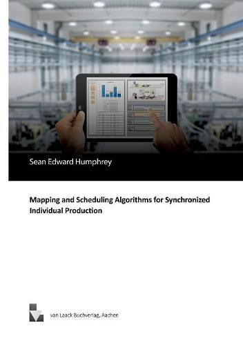 Cover image for Mapping and Scheduling Algorithms for Synchronized Individual Production