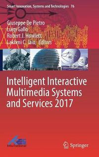 Cover image for Intelligent Interactive Multimedia Systems and Services 2017