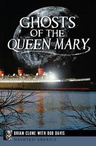 Cover image for Ghosts of the Queen Mary