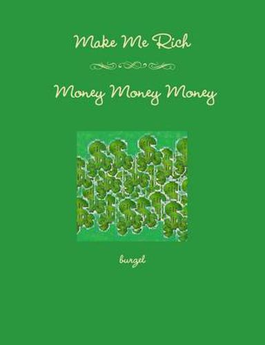 Cover image for Make Me Rich - Money Money Money