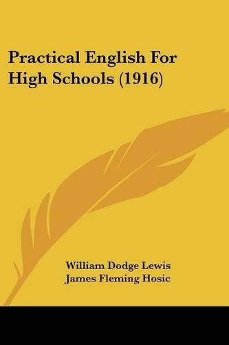 Cover image for Practical English for High Schools (1916)