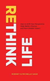 Cover image for Rethink Life: How to Be Different from the Norm