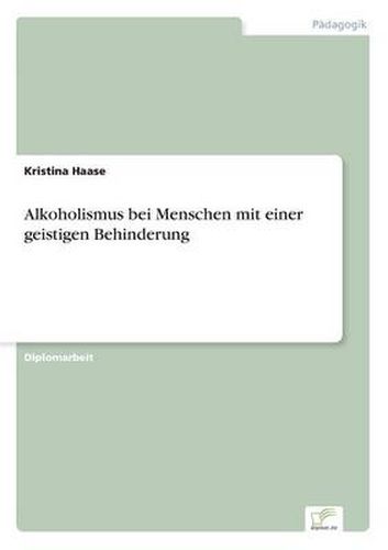 Cover image for Alkoholismus bei Menschen mit einer geistigen Behinderung