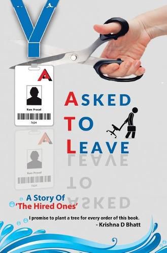 Cover image for Asked to Leave: A Story Of 'The Hired Ones