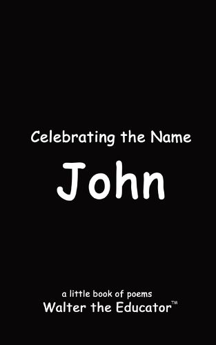 Celebrating the Name John