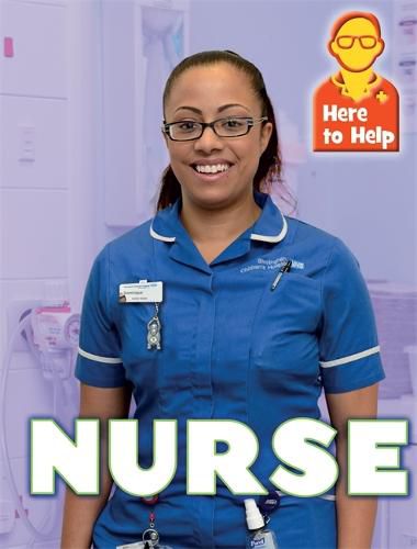 Cover image for Here to Help: Nurse