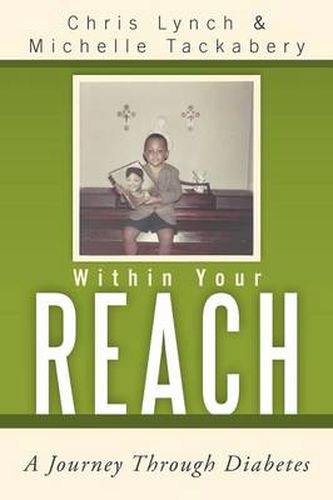 Cover image for Within Your Reach: A Journey Through Diabetes