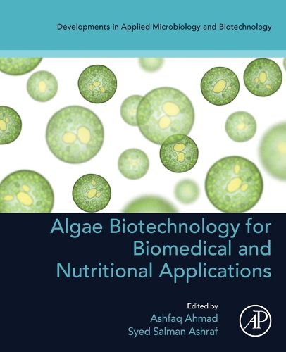 Cover image for Algae Biotechnology for Biomedical and Nutritional Applications