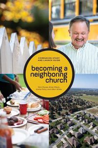 Cover image for Becoming a Neighboring Church Companion Study and Launch Guide