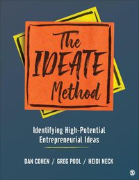 Cover image for The IDEATE Method: Identifying High-Potential Entrepreneurial Ideas