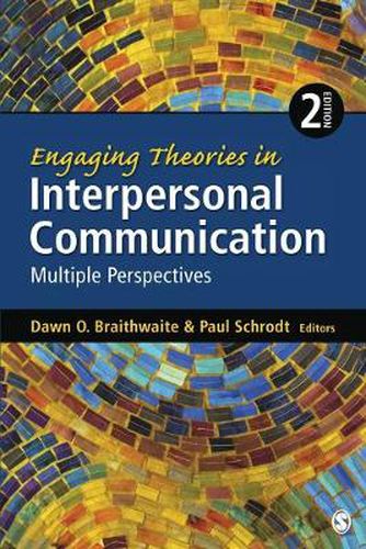 Cover image for Engaging Theories in Interpersonal Communication: Multiple Perspectives