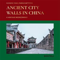 Cover image for Ancient City Walls in China: A Heritage Recovered
