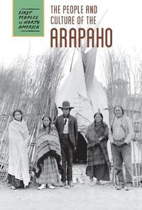 Cover image for The People and Culture of the Arapaho