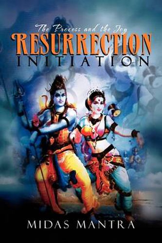 Cover image for Resurrection Initiation: The Process and the Joy