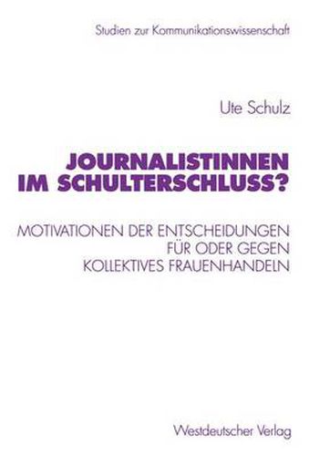 Cover image for Journalistinnen Im Schulterschluss?