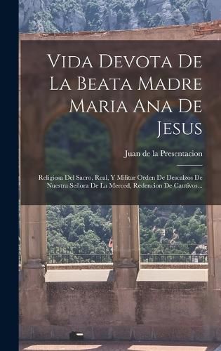 Cover image for Vida Devota De La Beata Madre Maria Ana De Jesus